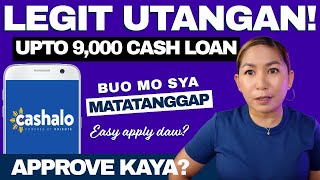 Legit Cash Loan Kay Cashalo Madali Bang Applyan [upl. by Pape]