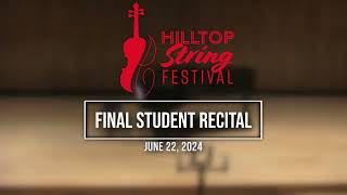 Hilltop String Festival  2024  Finale Recital [upl. by Munshi]