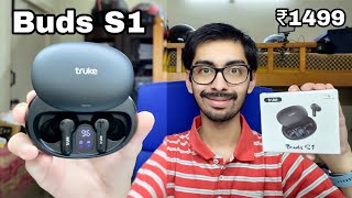 Truke Buds S1 unboxing amp Review  Best Gaming TWS earbuds under 1500 rs [upl. by Placida]