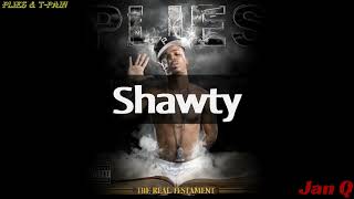 Plies ft TPain  Shawty Lyrics [upl. by Cohe219]