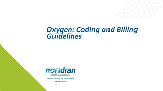 Oxygen Coding and Billing Guidelines [upl. by Jasmin]