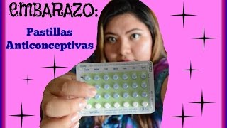 Embarazo Pastillas Anticonceptivas Parte 7  Preguntas Y Consejos [upl. by Ahseel]