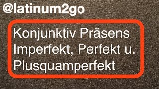 Konjunktiv im Hauptsatz Konjunktiv Präsens Perfekt Imperfekt Plusquamperfekt [upl. by Ramilahs]