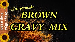 Brown Gravy Mix Recipe Homemade  HowTo [upl. by Oeram]