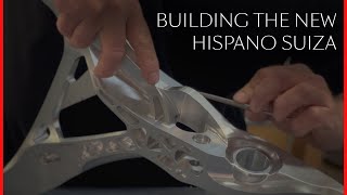 Building the new Hispano Suiza [upl. by Ainotahs]