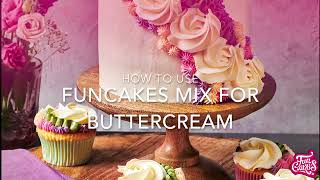 How To Make Buttercream with FunCakes [upl. by Larok]