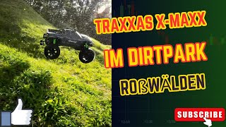 TRAXXAS XMaxx im Dirtpark Roßwälden [upl. by Bultman]