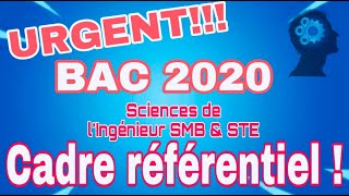 CADRES RÉFÉRENTIELS BAC 2020 Sciences de lIngénieur SMB et STE [upl. by Bullock]