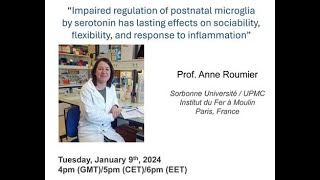 European Microglia Webinar Series by Anne Roumier 20240109 [upl. by O'Conner730]