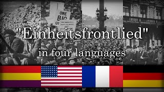 quotEinheitsfrontliedquot  Workers Song Spanish English French and German [upl. by Nahtanhoj]