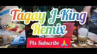 Tagay JKing Remix Crackie🔥 [upl. by Bowden239]