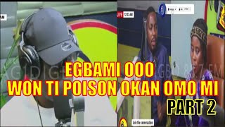 KOKORO ALATE  EGBAMI OOO WON TI POISON OKAN OMO MI PART 2 [upl. by Tadd330]