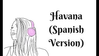 Havana  Camila Cabello  Uxue Spanish version [upl. by Radu]