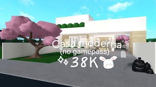 Casa moderna Bloxburg  38K no gamepass [upl. by Maghutte]