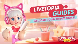 Livetopia Party Guides Welcome to My Dream Home [upl. by Darryl806]