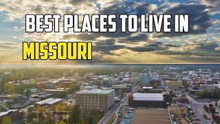 Moving to Missouri  9 Best Places to Live in Missouri [upl. by Cecilla818]