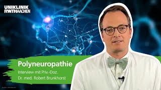 Polyneuropathie Neurologe Dr Robert Brunkhorst klärt die wichtigsten Fragen [upl. by Fi]