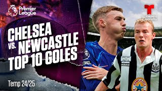 Los 10 mejores goles de la rivalidad Chelsea vs Newcastle  Premier League  Telemundo Deportes [upl. by Odlo]