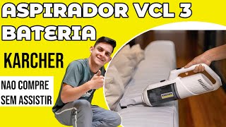 ASPIRADOR A BATERIA KARCHER VCL3  Vale a pena [upl. by Yusem517]