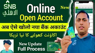 Snb Online account opening  Alahli Bank online account open  SNB Account kaise banaen [upl. by Orabel]