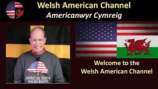 Welcome to the Welsh American Channel [upl. by Nolra]