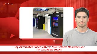 Top Automated Paper Slitters Your Reliable Manufacturer for Wholesale Supply [upl. by Vinn360]