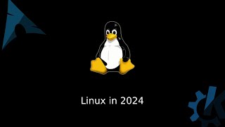 My Linux Experince in 2024 [upl. by Nylkaj]