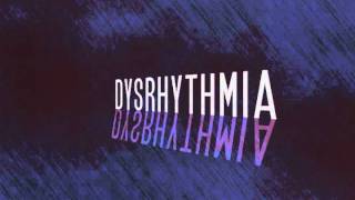 Dysrhythmia  Rotary HQ [upl. by Corinne]