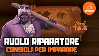 Guida per ricoprire il ruolo di riparatore su Sea Of Thieves nel 20242025 [upl. by Aelram]