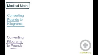 Medical Math Converting Pounds to Kilograms [upl. by Ahsuat869]