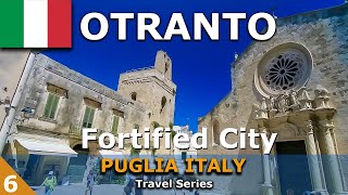 Otranto Puglia  The Fortified Old Town  Travel Guide [upl. by Pomfret]