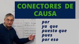 Conectores de causa en español [upl. by Anilef]