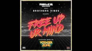 Thriakis Dub Destroyer  Free Up Your Mind feat Brother Vibes [upl. by Scurlock624]