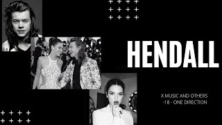 HENDALL X MUSIC AND OTHERS 18 One Direction [upl. by Eniluqaj340]