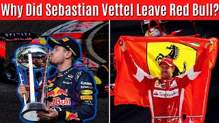 Real Reason Why Sebastian Vettel Left Red Bull Formula 1 Team [upl. by Lothario]