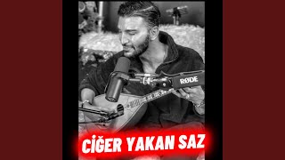 CİĞER YAKAN SAZ [upl. by Edny729]