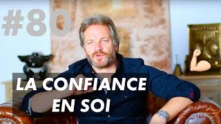 LA CONFIANCE EN SOI Avenir Réussite Anxiété Timidité [upl. by Antonin]