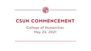 CSUN Commencement 2021 College of Humanities [upl. by Yacano]