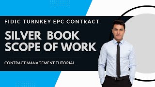 Tutorial Scope of Work template FIDIC Silver Book turnkey engineering amp construction contract [upl. by Florry]