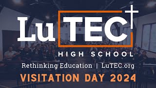 LuTEC High School Visitation Day 2024 Video [upl. by Anaj]