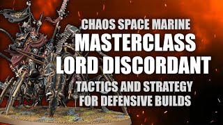 Lord Discordant Masterclass  Part One  Defensive Load Out and Strategy [upl. by Arahset]