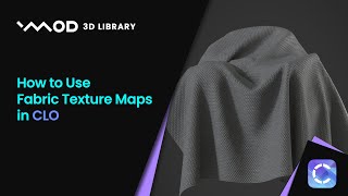 How to Use Fabric Texture Maps in CLO [upl. by Benjie]