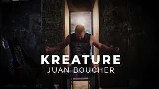 Juan Boucher  Kreature [upl. by Wilkinson423]