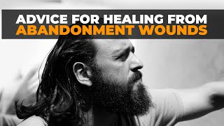 How to Heal From Abandonment Trauma [upl. by Llener]