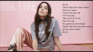 Sean Paul ft Dua Lipa  No Lie Lyrics [upl. by Sherburn825]