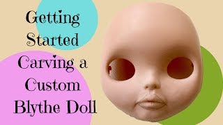 Getting Started Carving the Lips of a Custom Blythe Doll [upl. by Jilleen]