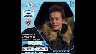 202425 WABA Round 6 pregame Quote Cinkarna CeljePartizan 1953 2011 1900 CET Miljana Bojovic [upl. by Enined]