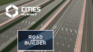 Make Custom Roads in REAL TIME in Cities Skylines 2  Road Builder mod [upl. by Ecyac]