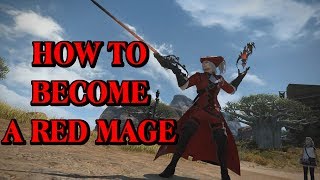 How To Become A Red Mage  Final Fantasy XIV [upl. by Anayit]