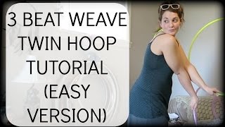 3 BEAT WEAVE  Beginner Twin Hoop Tutorial [upl. by Colet]